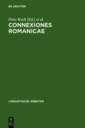 Krefeld / Koch |  Connexiones Romanicae | Buch |  Sack Fachmedien