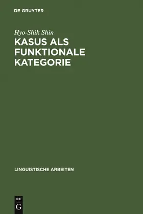 Shin |  Kasus als funktionale Kategorie | Buch |  Sack Fachmedien