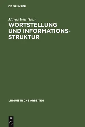 Reis |  Wortstellung und Informationsstruktur | Buch |  Sack Fachmedien