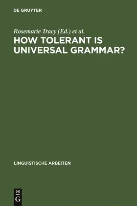 Lattey / Tracy | How tolerant is universal grammar? | Buch | 978-3-484-30309-6 | www.sack.de