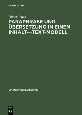 Wirth |  Paraphrase und Übersetzung in einem Inhalt¿Text-Modell | Buch |  Sack Fachmedien