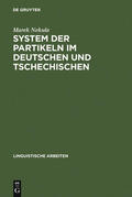 Nekula |  System der Partikeln im Deutschen und Tschechischen | Buch |  Sack Fachmedien
