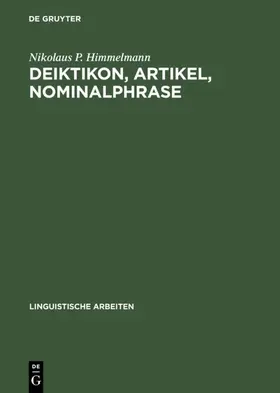 Himmelmann |  Deiktikon, Artikel, Nominalphrase | Buch |  Sack Fachmedien
