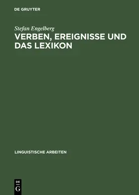 Engelberg |  Verben, Ereignisse und das Lexikon | Buch |  Sack Fachmedien