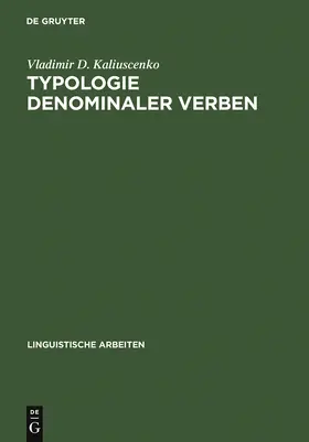 Kaliuscenko | Typologie denominaler Verben | Buch | 978-3-484-30419-2 | sack.de