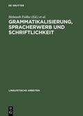 Feilke / Knobloch / Kappest |  Grammatikalisierung, Spracherwerb und Schriftlichkeit | Buch |  Sack Fachmedien