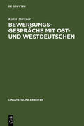 Birkner |  Bewerbungsgespräche mit Ost- und Westdeutschen | Buch |  Sack Fachmedien