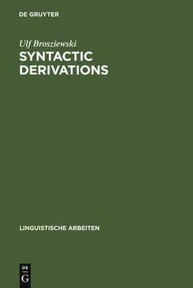 Brosziewski | Syntactic Derivations | Buch | 978-3-484-30470-3 | www.sack.de