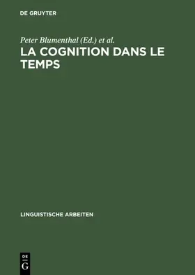 Tyvaert / Blumenthal | La cognition dans le temps | Buch | 978-3-484-30476-5 | sack.de
