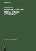Matsuya |  Verb Raising and Theta-Driven Movement | Buch |  Sack Fachmedien