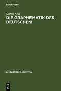 Neef |  Die Graphematik des Deutschen | Buch |  Sack Fachmedien