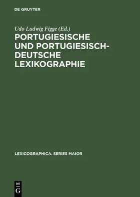 Figge |  Portugiesische und portugiesisch-deutsche Lexikographie | Buch |  Sack Fachmedien