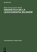 Fuentes Morán |  Gramática en la lexicografía bilingüe | Buch |  Sack Fachmedien