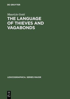 Gotti | The Language of Thieves and Vagabonds | Buch | 978-3-484-30994-4 | sack.de