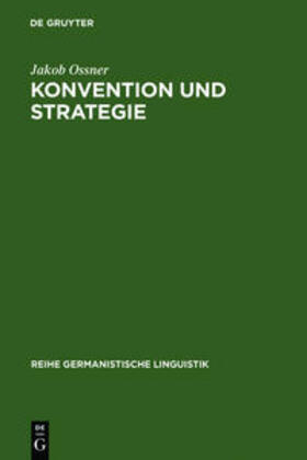 Ossner | Konvention und Strategie | Buch | 978-3-484-31055-1 | sack.de