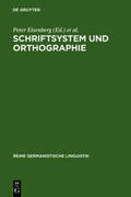 Günther / Eisenberg |  Schriftsystem und Orthographie | Buch |  Sack Fachmedien