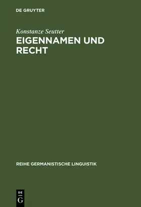 Seutter |  Eigennamen und Recht | Buch |  Sack Fachmedien