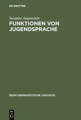 Augenstein | Funktionen von Jugendsprache | Buch | 978-3-484-31192-3 | www.sack.de