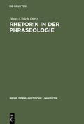Dietz |  Rhetorik in der Phraseologie | Buch |  Sack Fachmedien