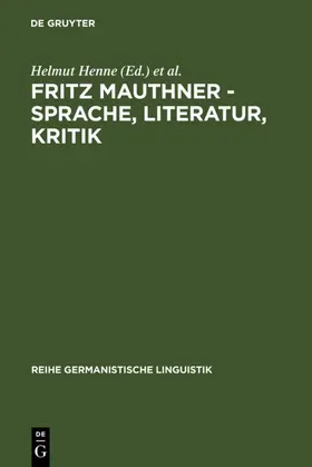 Kaiser / Henne | Fritz Mauthner - Sprache, Literatur, Kritik | Buch | 978-3-484-31224-1 | www.sack.de
