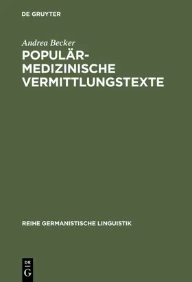 Becker |  Populärmedizinische Vermittlungstexte | Buch |  Sack Fachmedien