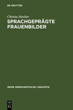 Stocker |  Sprachgeprägte Frauenbilder | Buch |  Sack Fachmedien