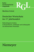 Schulz |  Deutscher Wortschatz im 17. Jahrhundert | Buch |  Sack Fachmedien