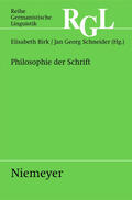 Schneider / Birk |  Philosophie der Schrift | Buch |  Sack Fachmedien
