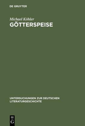 Köhler | Götterspeise | Buch | 978-3-484-32084-0 | sack.de