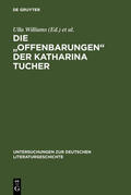Williams-Krapp / Williams |  Die "Offenbarungen" der Katharina Tucher | Buch |  Sack Fachmedien