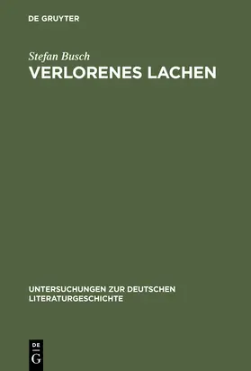 Busch |  Verlorenes Lachen | Buch |  Sack Fachmedien