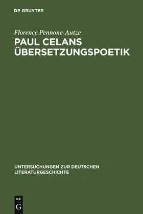 Pennone-Autze |  Paul Celans Übersetzungspoetik | Buch |  Sack Fachmedien
