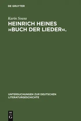 Sousa |  Heinrich Heines 'Buch der Lieder'. | Buch |  Sack Fachmedien