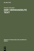 Schneider |  Der verwandelte Text | Buch |  Sack Fachmedien