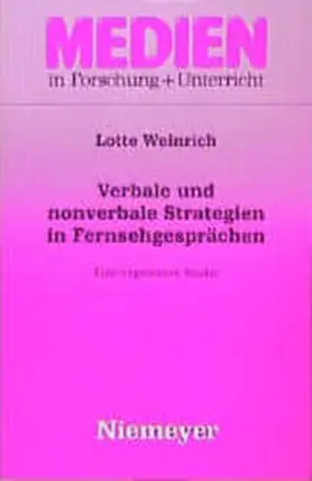 Weinrich |  Verbale und nonverbale Strategien in Fernsehgesprächen | Buch |  Sack Fachmedien