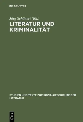 Schönert |  Literatur und Kriminalität | Buch |  Sack Fachmedien