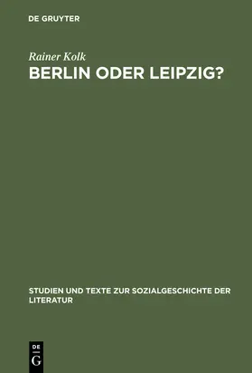 Kolk |  Berlin oder Leipzig? | Buch |  Sack Fachmedien