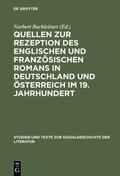 Bachleitner |  Quellen zur Rezeption des englischen und französischen Romans in Deutschland und Österreich im 19. Jahrhundert | Buch |  Sack Fachmedien