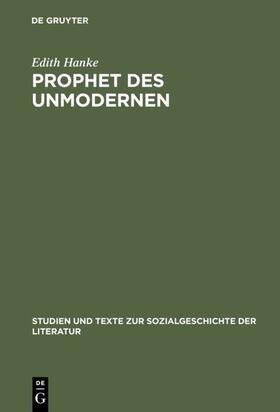 Hanke | Prophet des Unmodernen | Buch | 978-3-484-35038-0 | sack.de