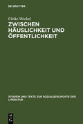 Weckel |  Zwischen Häuslichkeit und Öffentlichkeit | Buch |  Sack Fachmedien