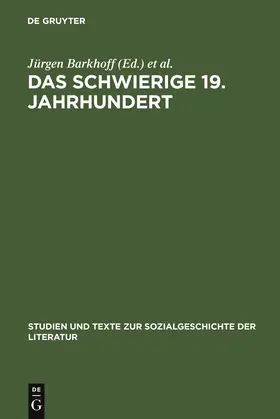 Barkhoff / Paulin / Carr |  Das schwierige 19. Jahrhundert | Buch |  Sack Fachmedien