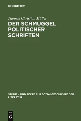 Müller | Der Schmuggel politischer Schriften | Buch | 978-3-484-35085-4 | www.sack.de
