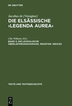 Williams |  Die lexikalische Überlieferungsvarianz. Register. Indices | Buch |  Sack Fachmedien