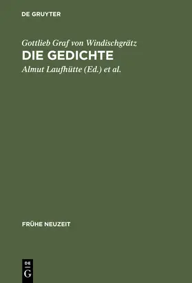 Laufhütte | Gottlieb Graf von Windischgrätz: Die Gedichte | Buch | 978-3-484-36503-2 | www.sack.de