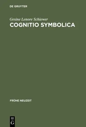 Schiewer | Cognitio symbolica | Buch | 978-3-484-36522-3 | www.sack.de