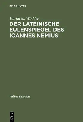 Winkler |  Der lateinische Eulenspiegel des Ioannes Nemius | Buch |  Sack Fachmedien