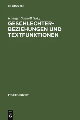 Schnell |  Geschlechterbeziehungen und Textfunktionen | Buch |  Sack Fachmedien