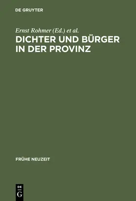 Verweyen / Rohmer |  Dichter und Bürger in der Provinz | Buch |  Sack Fachmedien