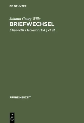 Wille / Décultot / Espagne |  Briefwechsel | Buch |  Sack Fachmedien