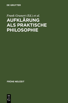 Vollhardt / Grunert |  Aufklärung als praktische Philosophie | Buch |  Sack Fachmedien